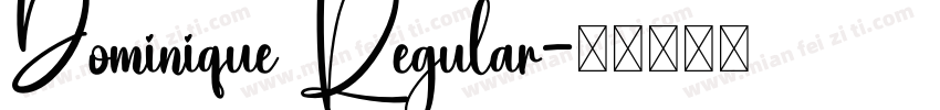 Dominique Regular字体转换